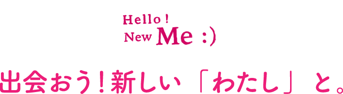 Hello! New Me:) ᤪ¤錄ȡ